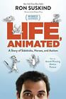 Life, Animated: A Story of Sidekicks, Heroes, and Autism [