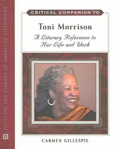 Critical Companion to Toni Morrison: A - Hardcover, by Gillespie Carmen - Good - Image 1 of 2