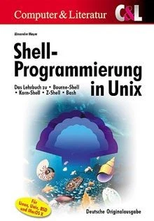Shellprogrammierung in Unix von Alexander Mayer | Buch | Zustand gut - Bild 1 von 2