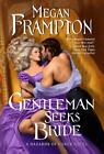 Gentleman Seeks Bride: A Hazards of Dukes roman de Frampton, Megan