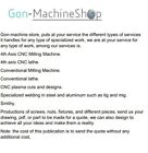 Gon-Machine Shop Services.