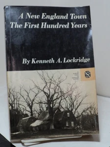 A New England Town : The First Hundred Years by Kenneth A Lockridge - 1970 - Picture 1 of 2