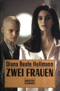 Zwei Frauen. Bd. 11478 : Allgemeine Reihe Hellmann, Diana Beate: - Bild 1 von 1