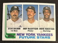 1982 Topps Yankees Future Stars Steve Balboni Andy McGaffigan Andre Robertson 83