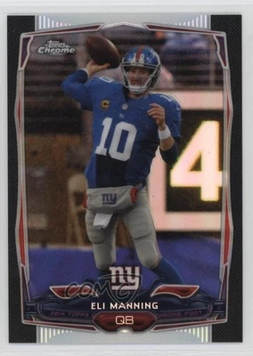 2014 Topps Chrome Black Refractor /299 Eli Manning #93 - Image 1 of 2