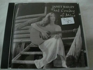 Janet Bailey That Cowboy of Mine CD 1997 Riata Rose Records JB0997 - Bild 1 von 2