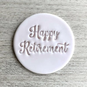 Happy Retirement Fondant Embosser or Cookie Stamp with handle - Picture 1 of 2