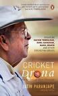 Cricket Drona: For The Love Of Vasoo Paranjape By Jatin Paranjape (English) Hard