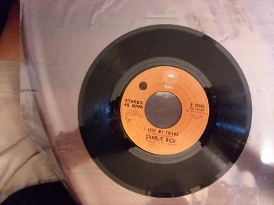 1974 VG+ RARE Charlie Rich I Love My Friend / Why, Oh Why  8-20006  45 - Image 1 of 2