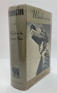 1941 1st Edit "WASHINGTON: A GUIDE TO THE EVERGREEN STATE" American Guide Series - Picture 1 of 19