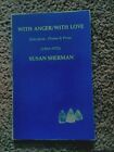 With Anger/With Love-Susan Sherman-Signed & Inscribed-Paperback