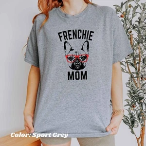 French Bulldog Dog Mom Shirt Frenchie Mama Pet Owner Lover Gift Women T-Shirt - Picture 1 of 6