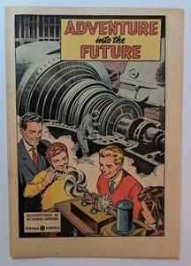 Adventure Into the Future General Electric Adventures in Science comic book 1952 - Picture 1 of 7