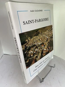 André Gazagnes Saint-Pargoire - Hérault - 2000 Jahre Geschichte - Languedoc - Bild 1 von 2