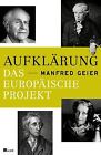 Aufklärung: Das europäische Projekt by Geier, Manfred | Book | condition good
