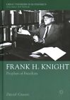Frank H. Knight : Prophet of Freedom, Hardcover by Cowan, David, Like New Use...