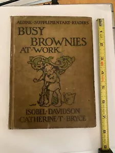 Rare/Antique 'Busy Brownies At Work' by Davidson & Bryce - 1913 - Newson & Co. - Picture 1 of 10