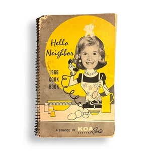 Hello Neighbor Cookbook 1966 KOA Denver Radio Recipe book Advertising Ephemera - Imagen 1 de 6