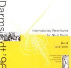 Internationale Ferienkurse für Neue Musik 1946-1996 • Vol. 2 CD