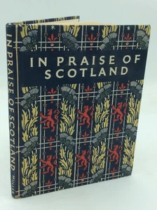 IN PRAISE OF SCOTLAND - Neville Hilditch - 1949 - anthology poetry / prose - Imagen 1 de 5