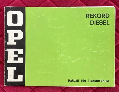 OPEL REKORD Diesel Libretto Uso e Manutenzione 1974 - Immagine 1 di 3