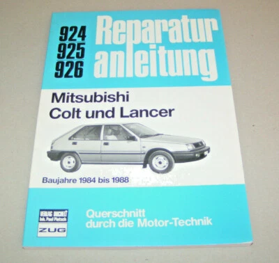 Manuale di Riparazione Mitsubishi COLT E Lancer - gli Anni 1984 fino A 1988 - Immagine 1 di 3