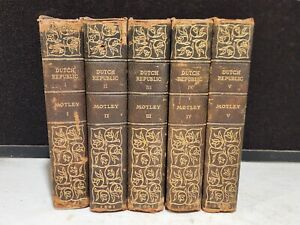 1900 -5 VOLUMES HISTORY OF DUTCH REPUBLIC MOTLEY Harper Books