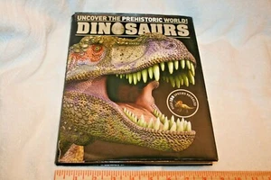 Dinosaurs : Uncover the Prehistoric World! (2013, Hardcover) - Bild 1 von 8