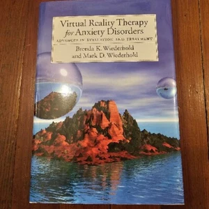 VIRTUAL REALITY THERAPY FOR ANXIETY DISORDERS: ADVANCES IN By Wiederhold Ed. - Bild 1 von 3