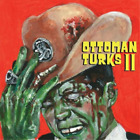 Ottoman Turks Ottoman Turks II (Vinyl) 12" Album