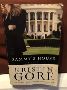 Sammy's House von Kristin Gore (2007, Taschenbuch) - Bild 1 von 3