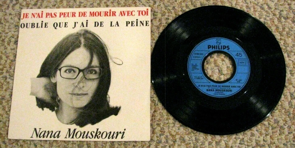NANA MOUSKOURI~~JE N'AI PAS PEUR DE MOURIR AVEC TOI 45 RPM French Pop Import  - Image 1 of 1