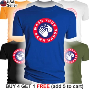 Camiseta Wash Your Damn Hands Divertida Virus Cuarentena Distancia Social - Imagen 1 de 20