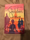 A Golden Grave A Rose Gallagher Mystery By Erin Lindsey Paperback 2019 New