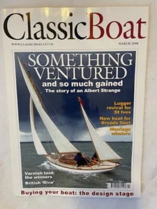 CLASSIC BOAT - MARCH 2008 - LUGGER REVIVAL FOR ST IVES - MONTAGU WHALERS - Imagen 1 de 1