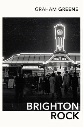 Brighton Rock by Graham Greene. 9780099478478