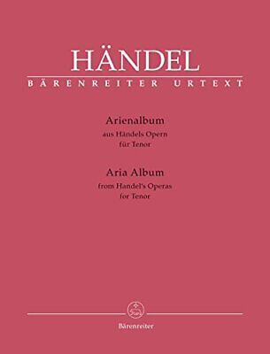 Aria Album from Handel's Operas. Tenor, George Frideric