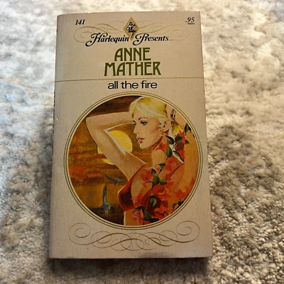 All The Fire Romance Paperback Book by Anne Mather from Harlequin Books 1976 - Image 1 of 4