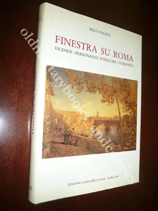 FINESTRA SU ROMA VICENDE PERSONAGGI FOLKORE CURIOSITA WILLY POCINO - Picture 1 of 4