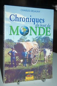 CHRONIQUES DU BOUT DU MONDE Charles Delauny - Picture 1 of 1