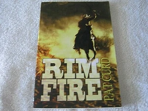 SIGNED by PAT CURD - RIM FIRE - RARE 1ST - SUPERB WESTERN A LOT OF FUN TO READ! - Bild 1 von 4