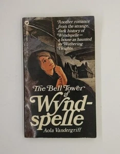 The Bell Tower of Wyndspelle by Aola Vandergriff (1975, Warner) - Imagen 1 de 4