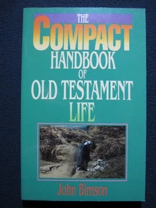 Compact Handbook of Old Testament Life [Paperback] Bimson, John J. - Picture 1 of 5