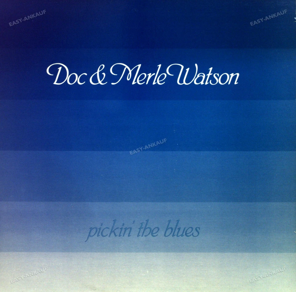 Doc & Merle Watson - Pickin' The Blues LP (VG+/VG+) ' - Image 1 of 1