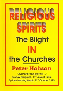 Religious Spirits: The Blight in the Churches - by Peter Hobson - Imagen 1 de 2