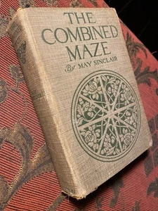 The Combined Maze By May Sinclair 1913 Macauley HC - Picture 1 of 13