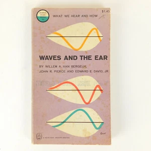 Vintage Waves And The Ear Willem Van Bergeijk John Pierce Edward David Jr 1960 - Foto 1 di 8