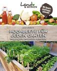 Hochbeete für jeden Garten: Pflanzen - Pflegen - Ernten | Buch | 9783966643566