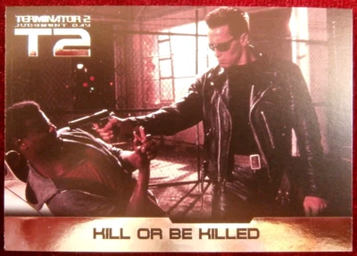 Terminator 2: Judgement Day - T2 - Foil Chase Card #F3 - Kill Or Be Killed - 2017 - Bild 1 von 2