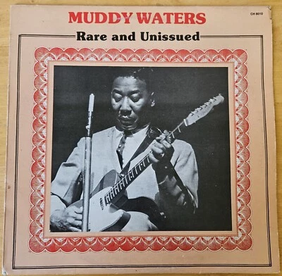 Muddy Waters Rare & Unissued Vinyl 12" LP Album Chess Records CH 8010 EX/EX - Image 1 of 4